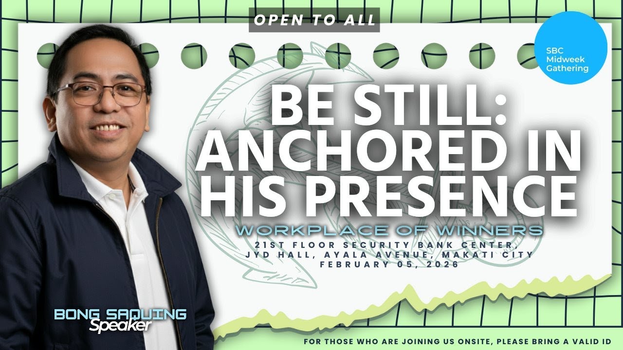 Be Still: Anchored In His Presence : BONG SAQUING