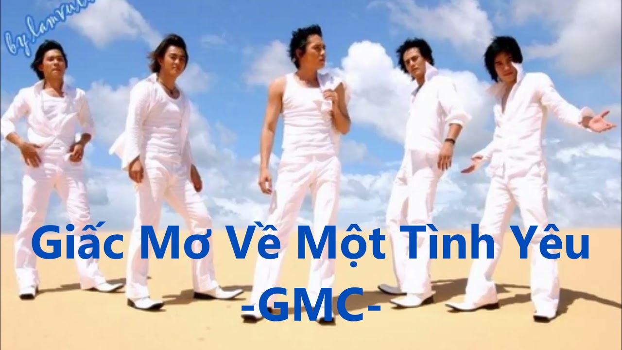 Giấc Mơ Về Một Tình Yêu - GMC