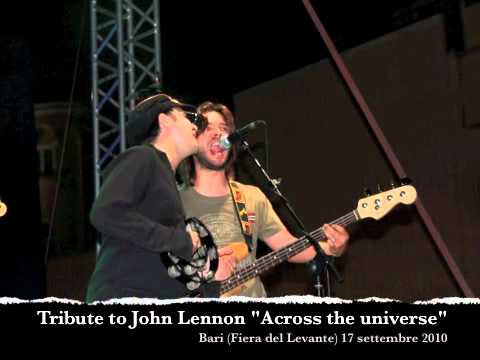 Tribute to John Lennon - Across the universe