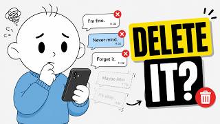 Do You Delete Messages Before Sending Them Hereβs Why