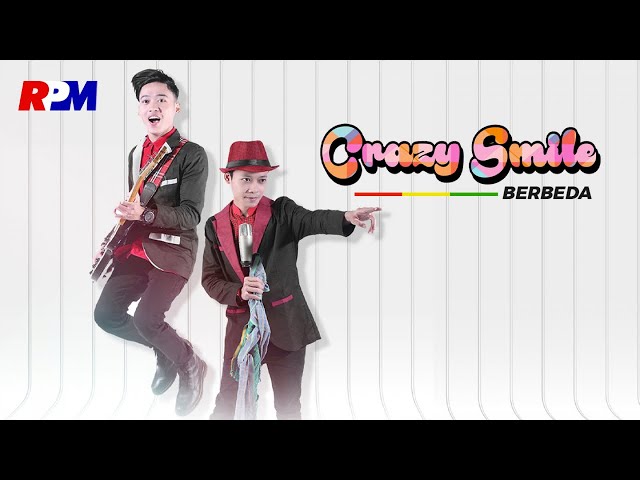 Crazy Smile - Berbeda (Official Music Video) class=