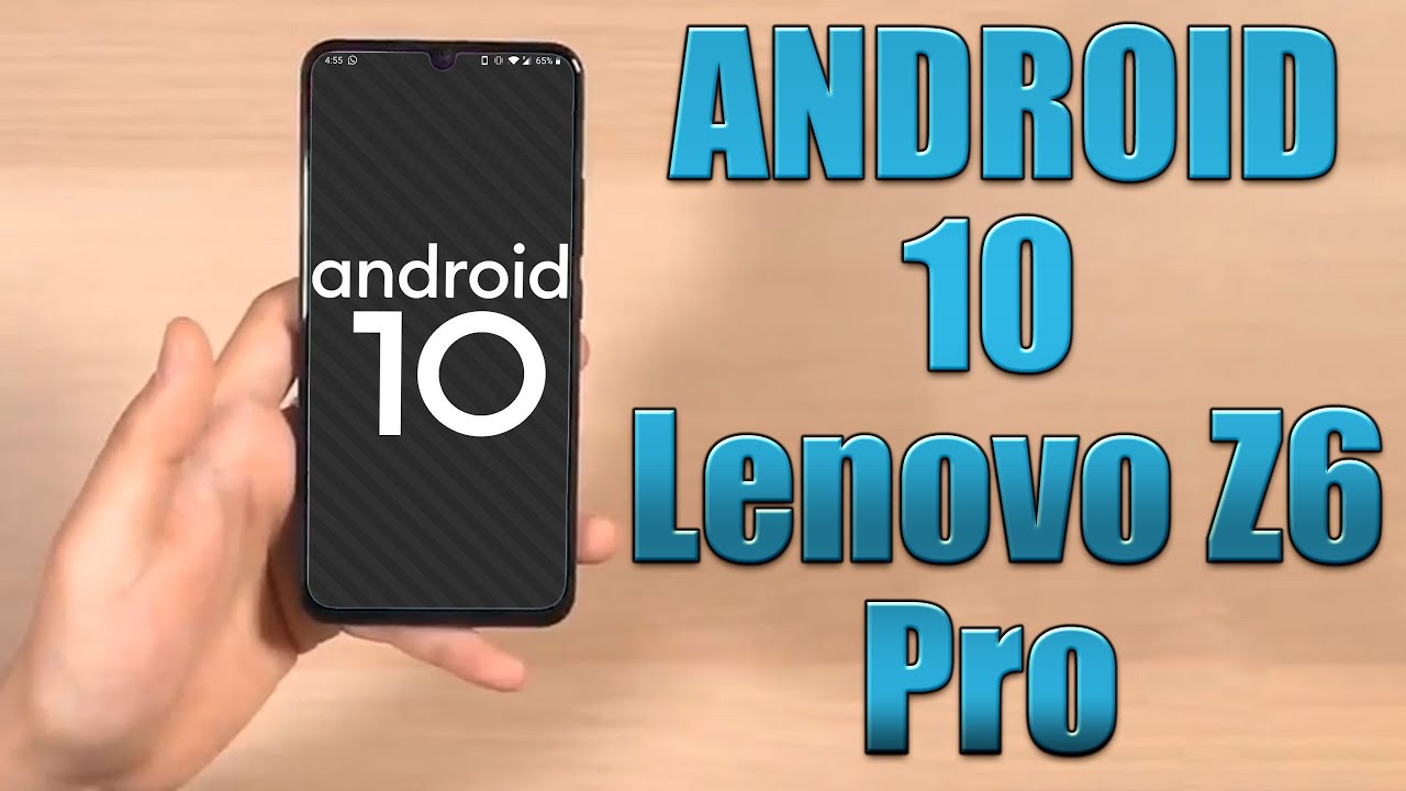 Install Android 10 on Lenovo Z6 Pro (LineageOS 17.1 GSI Treble ROM) - How  to Guide!