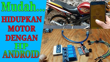 CARA MENGHIDUPKAN MOTOR GIGI ATAU NON MATIC DENGAN REMOT DI ANDROID | ARDUINO