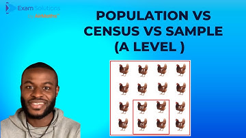 Population Vs Census Vs Sample | ExamSolutions