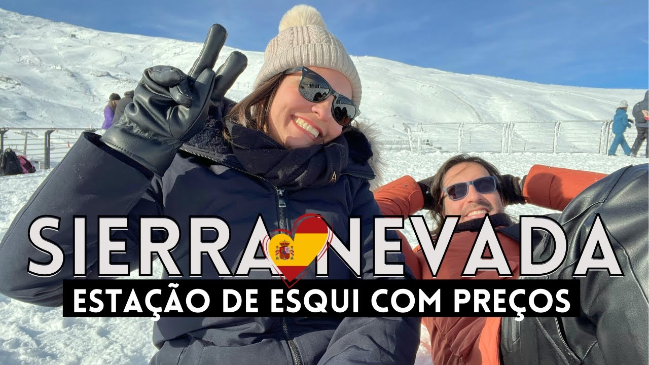 Sierra Nevada - Espanha: Dicas e preços para 1 dia na estação de esqui ⛷️