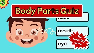Body Parts Quiz ESL Game