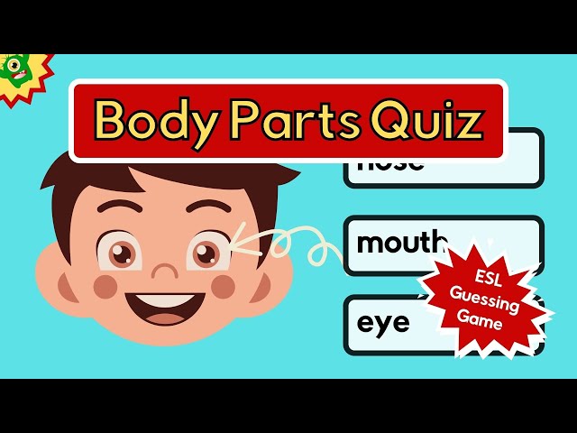 Body Parts Quiz ESL Game class=