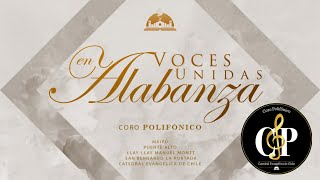 Coro Polifónico Jotabeche - Encuentro Coral Catedral Evangélica de Chile 2022