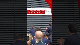L'Aeroporto di Malpensa intitolato a Silvio Berlusconi: scoperta la targa al Terminal 1