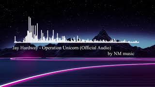 Jay Hardway - Operation Unicorn Resimi