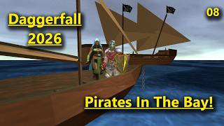 Daggerfall PIRATE Run - 2026 Permadeath Modded Playthrough EPISODE 8