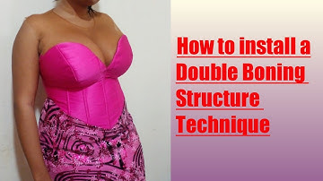 How to structure your corset with the double boning technique