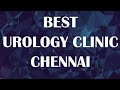 Urology clinic in chennai india