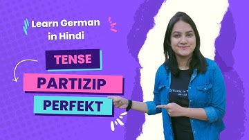 Partizip Perfekt - Learn Present Perfect in German language in a very easy way | Learn German
