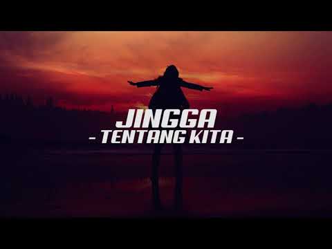 JINGGA  ---  TENTANG KITA (LYRICS) Hits 90s