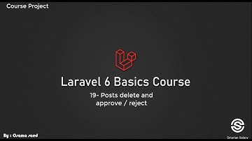 26- laravel blog project  19-working on post delete and approve - arabic [عربي]
