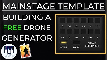 MAINSTAGE 3 TEMPLATE SETUP: CREATING A DRONE AMBIENT PAD GENERATOR