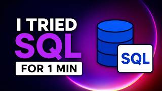 I Tried SQL for 1 Minute… 💀