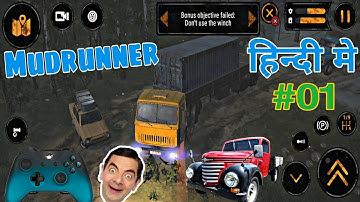 The Rig- Challenge 1|| MudRunner Mobile Gameplay Walkthrough (Android, iOS) - Part 1 #maniggamerz