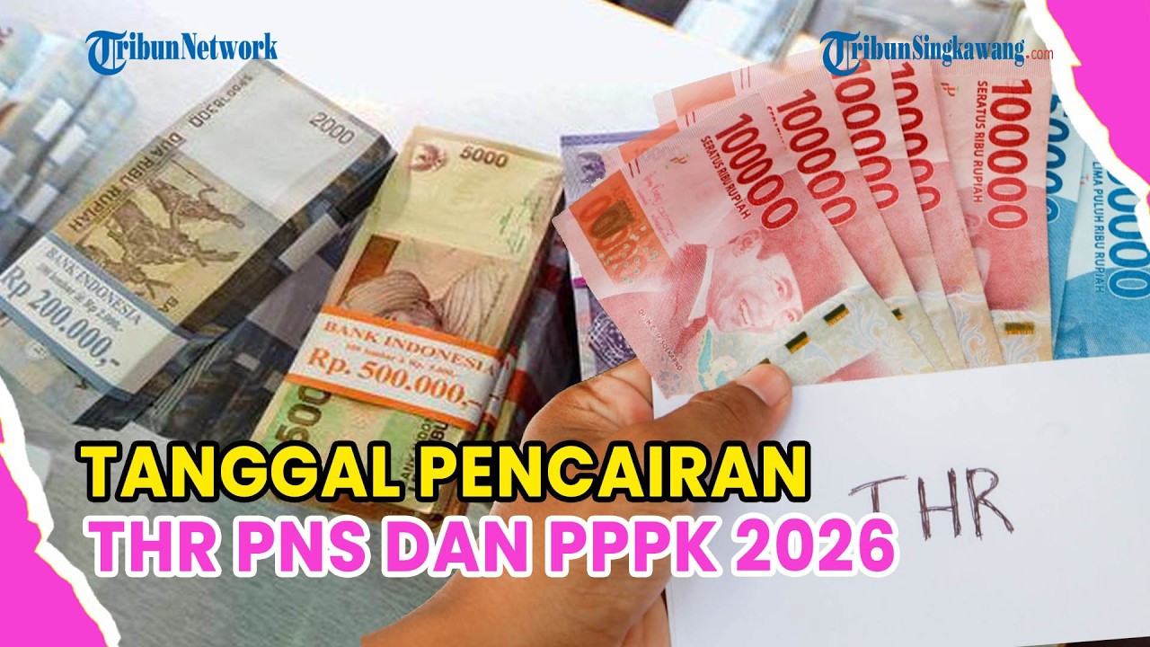 🔺UPDATE❗TANGGAL PENCAIRAN THR PNS DAN PPPK 2026, CATAT TANGGALNYA