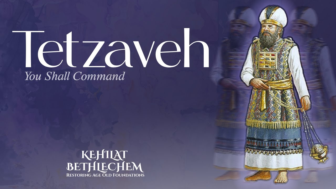 torah-portion-tetzaveh-you-shall-command-youtube