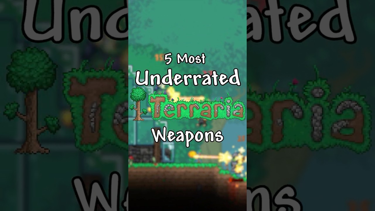 TERRARIA'S MOST UNDERRATED WEAPONS...