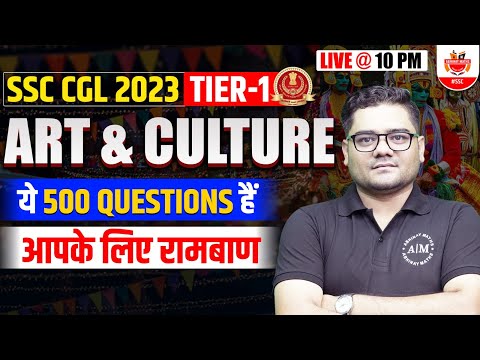 Target SSC CGL 2023 | Art & Culture | GK/GS  | 500 Most Important Questions Practice ! Sandeep Sir