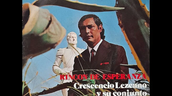 CRESCENCIO LEZCANO - Rincn de esperanza