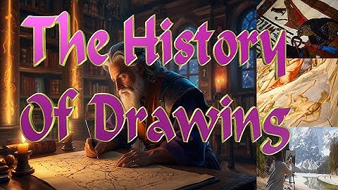 "The Fascinating Evolution of Drawing: From Cave Walls to Digital Art | 6-Minute History"
