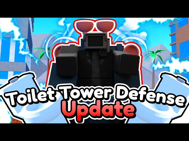 Episode 62 Update, Toilet Tower Defense Wiki