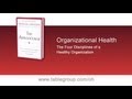 The Four Disciplines of a Healthy Organization