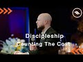 Discipleship  counting the cost