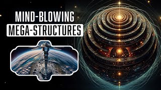 The Most Mind-Blowing Mega-Structures From Sci-Fi