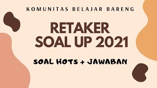 Pembahasan Soal-Soal UP PPG PGSD Sesuai Kisi-Kisi Tahun 2021