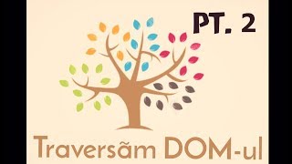 JavaScript Ro Lectia 49 Tutorial- Traversam DOM-ul Part2