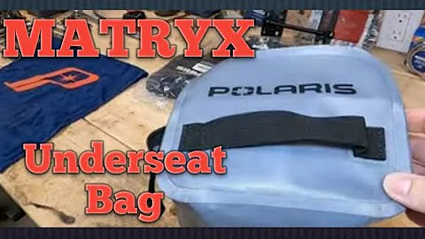 Polaris Matryx Platform - Under Seat Liner Bag Overview and Installation