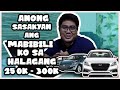 ANONG SASAKYAN ANG MABIBILI KO SA HALAGANG 250K - 300K ???