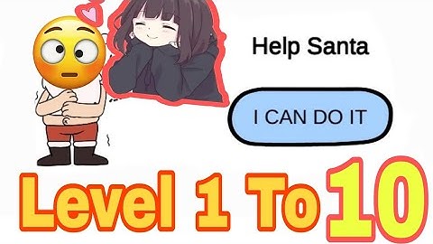 brain out help santa level 1 2 3 4 5 6 7 8 9 all level save Santa brain out challenges save Santa