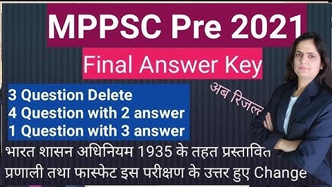 MPPSC Pre 2021 Final Answer Key..3 question delete.. अब 97 क्वेश्चन Pre Based