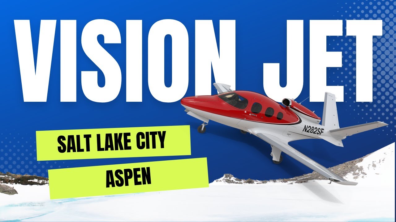 Cirrus SF50 Vision Jet | Review | Salt Lake City - Aspen