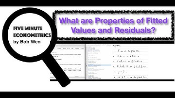 What are the Properties of Fitted Values and Residuals? |【Five Minute Econometrics】Topic 4