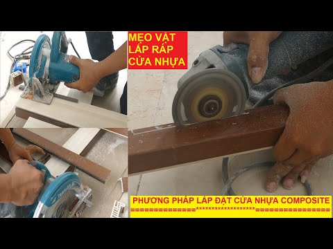Video ???? Kỹ thuật lắp đặt bộ cửa nhựa gỗ composite và những... - youtube