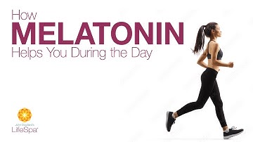 How Melatonin Helps You During the Day  | John Douillard