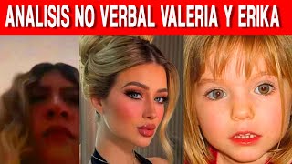 ANALISIS NO VERBAL DE VALERIA Y ERIKA AL APAGAR EL VIVO RESOLVERIA EL CASO APARECIO MADELEIN Y