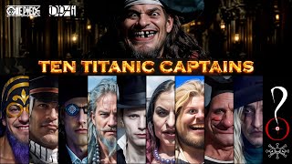 One Pieces Blackbeard Pirates The Ten Anic Captains Revealed