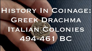 History In Coinage: Greek Drachma Italian Colonies 494-461 Bc