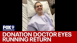 Doctor donates two organs to strangers, now plans to run a marathon