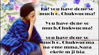 Chidinma _ Chukwu Oma _ Lyrics