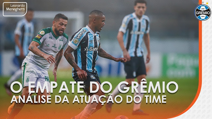 Minha análise do empate do Grêmio: 1 x 1 América