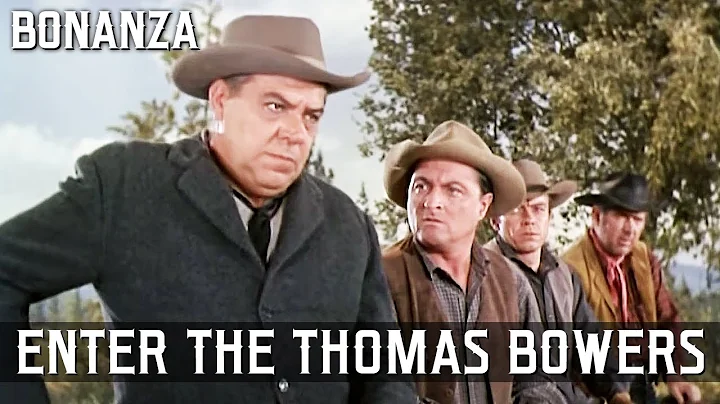 Bonanza - Enter Thomas Bowers | Episode 164 | WILD...